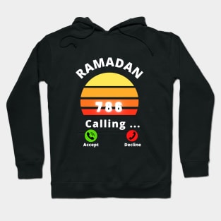 RAMADAN 786 CALLING 2022 Hoodie